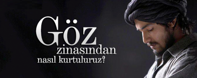 Göz Zinasından Nasıl Kurtuluruz